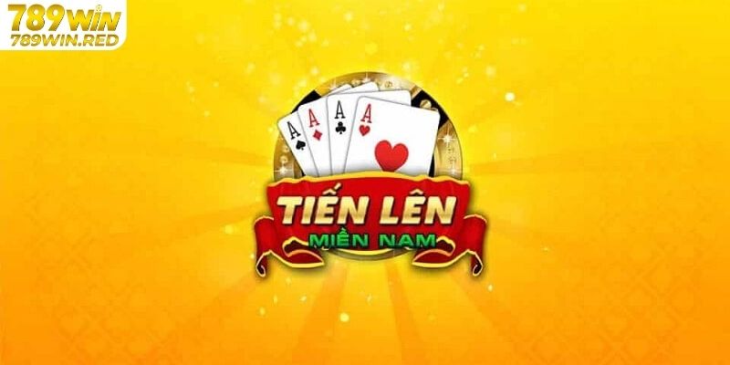 Tiến Lên Miền Nam 789win